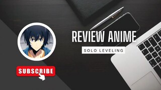 Review Anime Solo Leveling