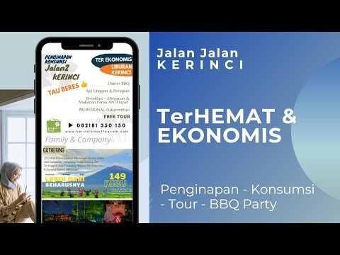 Wisata Kerinci terEKONOMIS. Fullboard Penginapan - Tour - Konsumsi - BBQ Party