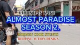 ALMOST PARADISE SEASON 2 IN CEBU PHILIPPINES. BTS