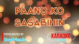 Paano Ko Sasabihin - Boyfriends | Karaoke Version |🎼📀▶️