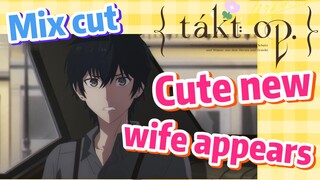 [Takt Op. Destiny]  Mix cut | Cute new wife appears