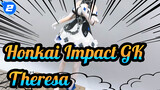 Honkai Impact GK
Theresa_2