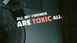 Toxic Friend