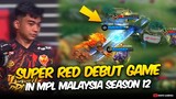 SUPER RED FIRST GAME in MPL MALAYSIA . . . 😮