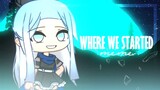 Where We Started ❄️ | Gacha Life Animation MEME (Original?) | If Gwen could talk