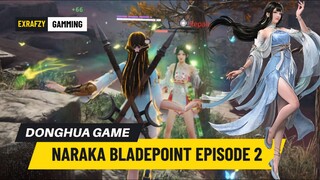 NARAKA BLADEPOINT (2025) EPISODE 2 •√ GAME DONGHUA TERBAIK SAAT INI - SUPPORT PUN BARBAR NJIR 😱🤣🗿