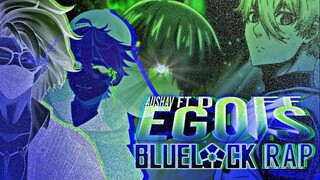 "EGOIS" Ft. DOFF (Prod. Young Corn) ★ Blue Lock Rap ★ by AUSHAV #17 [AMV]