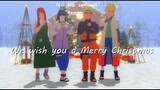 We wish you a Merry Christmas 【NARUTO MMD】NARUTO*HINATA*KUSHINA*MINATO