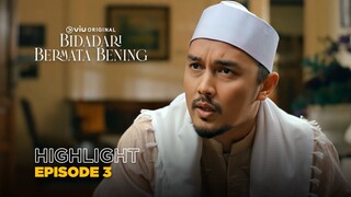 Menunggu Jawaban Ayna | Highlight Episode 3 | Bidadari Bermata Bening