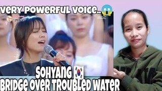 Sohyang  소 양- Bridge over troubled water  문제의 물 위에 다리-  Filipina reacts