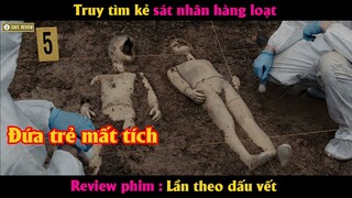 Truy tìm kẻ sát nhân hàng loạt - Review phim Lần Theo Dấu Vết