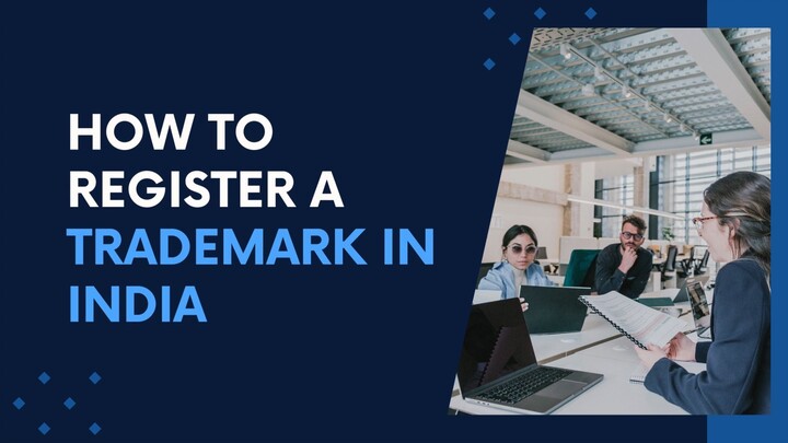 How to Register a Trademark in India