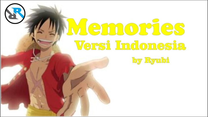 Lagu Ending One piece 1 - Memories Versi Indonesia By Ryubi