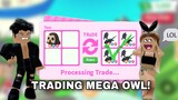 WHAT PEOPLE TRADE FOR MEGA OWL! *OMG* (Adopt me)