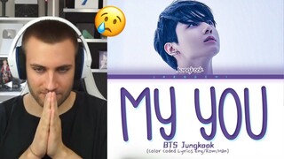 SO BEAUTIFUL! 🥺 BTS Jung Kook - My You - Reaction