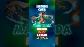 Begini cara mathilda rusuh atau mencuri buff lawan di awal game ✍️ #contentcreatormlbb #wiamungtzy