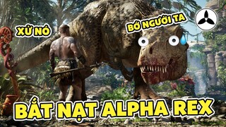 ARK | Hai Anh Em Bắt Nạt Rex Alpha