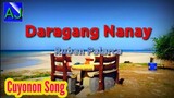 Daragang Nanay - Ruben Palarca (Palawan Cuyonon song with Lyrics HD)(Stereo Enhanced Audio)