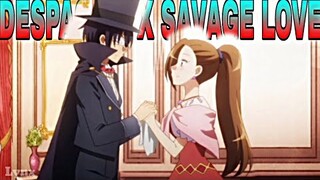 My Next Life as a Villainess S2「AMV」Despacito x Savage Love