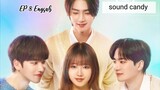 Sound candy (2023) | Episode 8 | Engsub