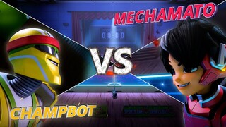 ChampBot VS Mechamato