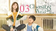 EP3 Chasing the Wind (2024)