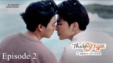 TharnType The Series: 7 Years Of Love | Episode 2 - Subtitel Indonesia (UHD)
