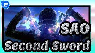 Sword Art Online|When I draw my second sword,no one in the realm will still be standing!_2