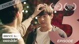 Meet Me Outside 3/6 - someone's having a party [ENG SUB]