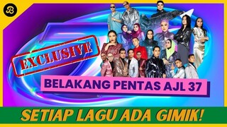 EKSKLUSIF BELAKANG PENTAS AJL37, PERSIAPAN ANUGERAH JUARA LAGU  37 YANG PALING BERSEJARAH!