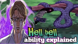 HELL BELL: ISA SA MAPANGANIB NA LIMANG BANTA (Tagalog Review) HxH BILIBILI