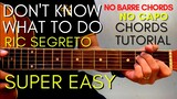 Ric Segreto - DON'T KNOW WHAT TO DO (Don't Know What To Say) CHORDS (EASY GUITAR TUTORIAL)