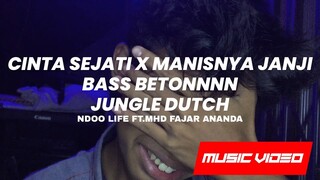 DJ FYP CINTA SEJATI X MANISNYA JANJI BASS BETON 2021 [NDOO LIFE X MHD FAJAR ANANDA]