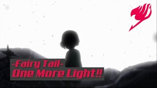 Fairy Tail - One More Light❗❗