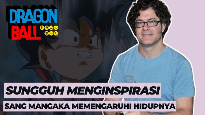Pengisi Suara Goku dari Dragon Ball Terinspirasi oleh Sang Mangaka