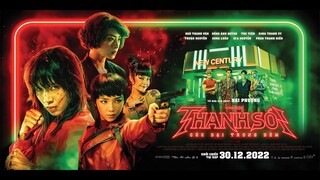 THANH SÓI | OFFICIAL TRAILER | KHỞI CHIẾU 30.12.2022