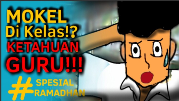 MOKEL DI KELAS!? KETAHUAN GURU BP!!! AUTO KENA BATU!? - Animasi Ramadhan FT. @QIOManimation