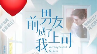 EX-BOYFRIEND & BOSS 2023 [Eng.Sub] Ep01