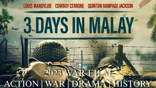 3 Days In Malay (2023)