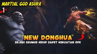 SEPERTI BIASA MC SELALU LEMAH DIAWAL WKWKWK - Martial God Asura EP 01