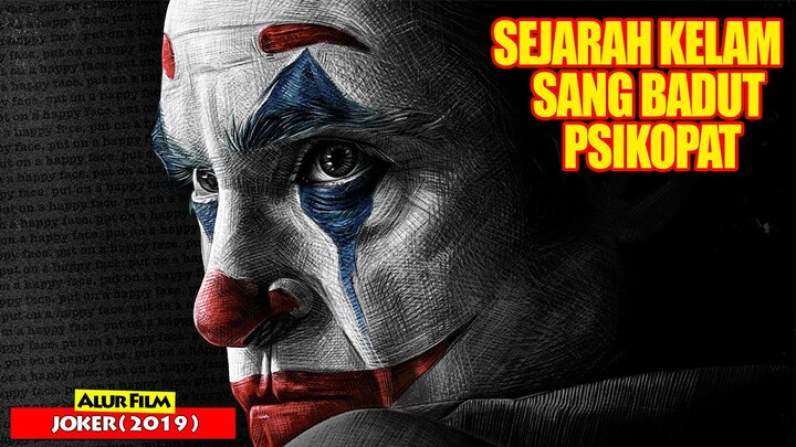 Sang Badut Yang Mampu Mengacaukan Seluruh Isi Kota | Alur Cerita Film JOKER 2019