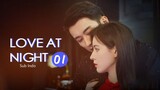 Love at Night (2021) Season 1 Episode 15 Sub Indonesia