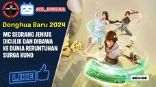 Donghua Baru 2024 🔥