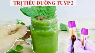 THỨC UỐNG TỐT NHẤT TRỊ TIỂU ĐƯỜNG TUYP 2 - GIẢM MỠ MÁU -  DRINK 1 CUP Treatment For High Blood Sugar