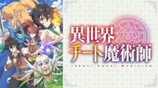 E 1 - Isekai Cheat Magician [Sub Indo]