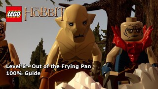 #8 Out of the Frying Pan 100% Guide - LEGO The Hobbit