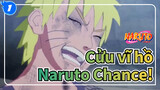 [Cửu vĩ hồ Naruto/AMV] Vượt qua giới hạn thế gian - Chance!_1