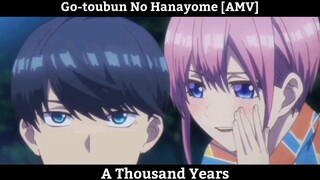 Go-toubun No Hanayome Anime Edit Hay Nhất