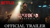 All Of Us Are Dead Season 2 Official Trailer | All Of Us Are Dead Season 2 Now Streaming | Netflix