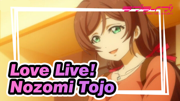[Love Live!/MAD] Nozomi Tojo--- Pencipta μ's